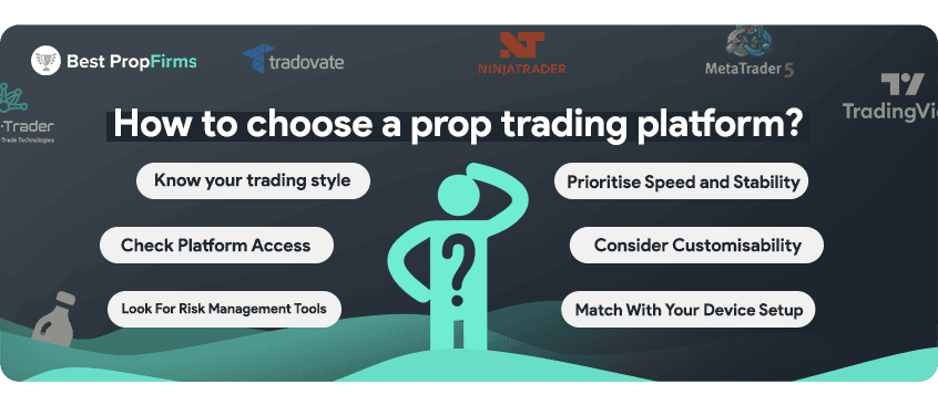 how to choose a prop trading platform